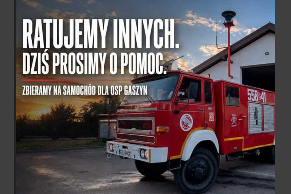Ochotnicza Straż Pożarna w Gaszynie zbiera środki na nowszy wóz ratowniczo-gaśniczy