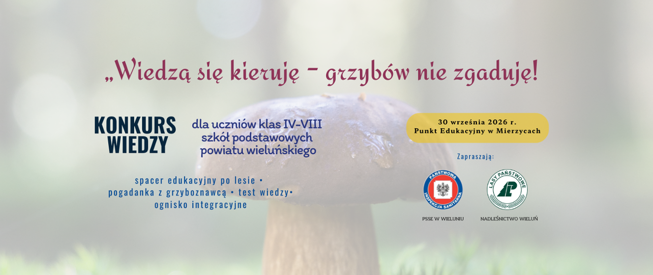 Konkurs Wiedzą się kieruję – grzybów nie zgaduję