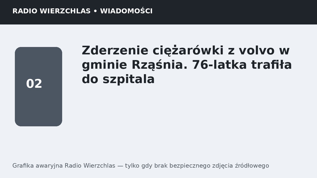 Zderzenie ciężarówki z volvo w gminie Rząśnia. 76-latka trafiła do szpitala