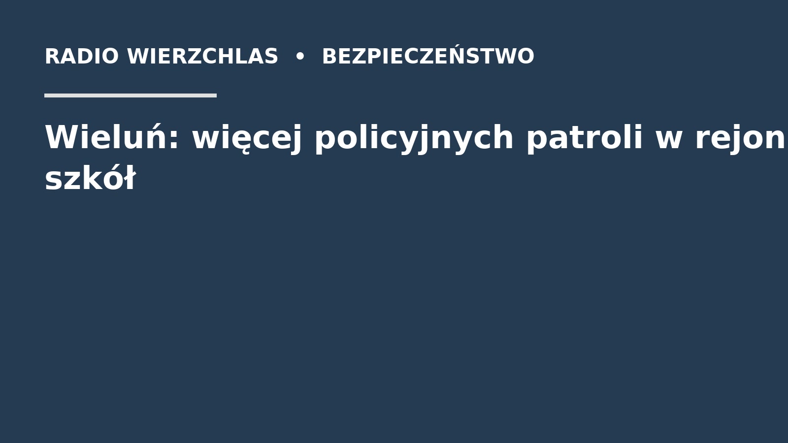 Grafika do informacji: Wieluń: więcej policyjnych patroli w rejonie szkół