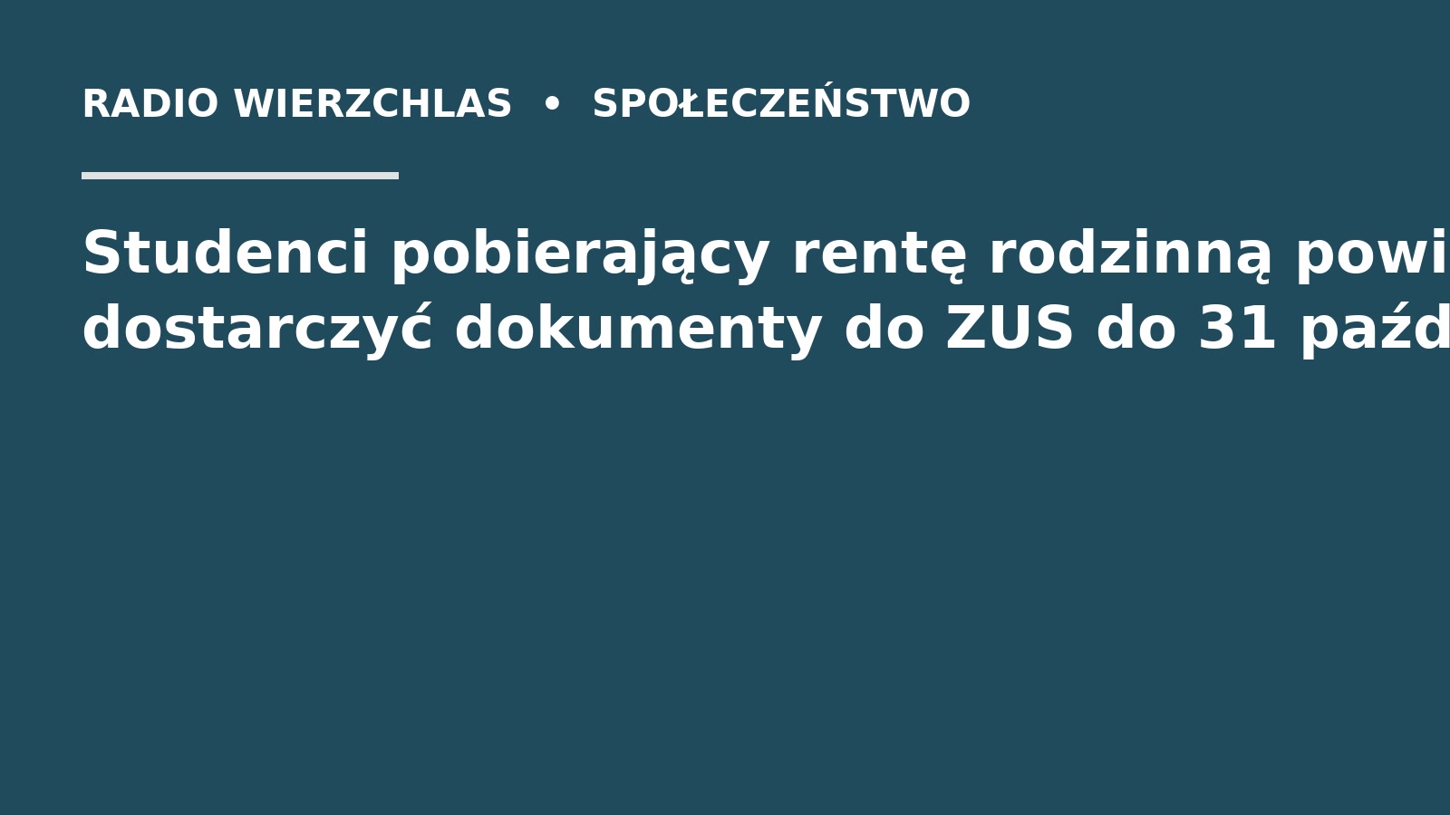 Grafika do informacji: Studenci pobierający rentę rodzinną powinni dostarczyć dokumenty do ZUS do 31 października