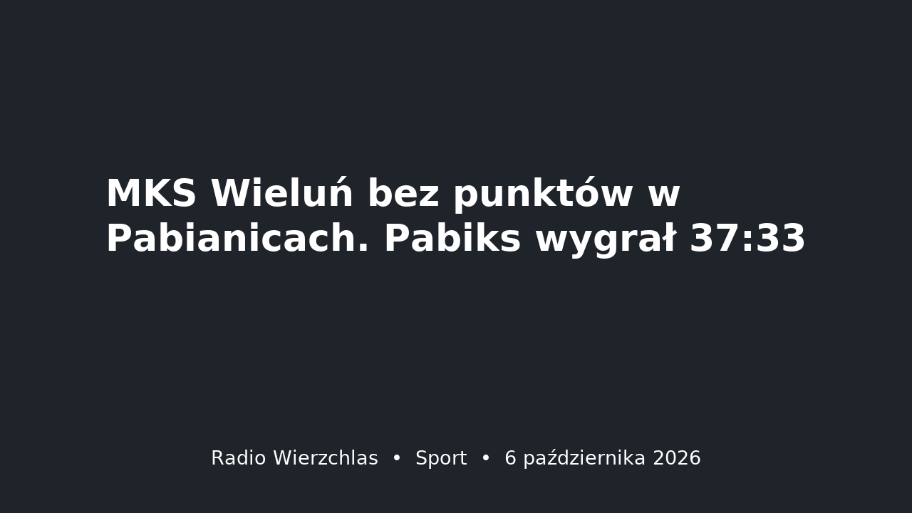 Grafika do aktualności: MKS Wieluń bez punktów w Pabianicach. Pabiks wygrał 37:33